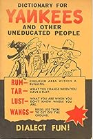 Dictionary for Yankees and Other Uneducated People B00071D892 Book Cover
