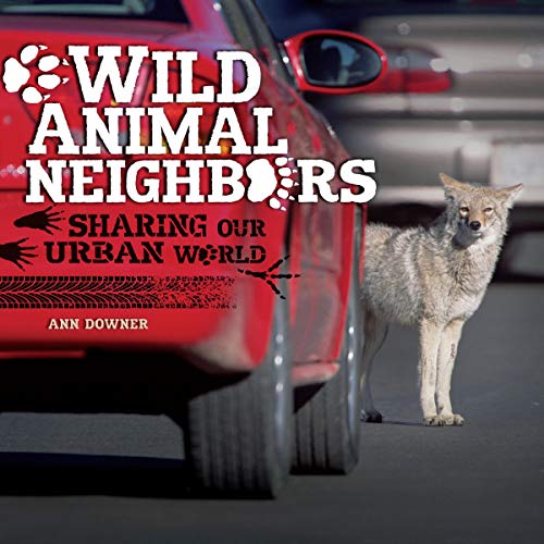 Wild Animal Neighbors by Ann Downer episode artwork