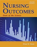 Nursing Outcomes: State of the Science