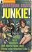 Junkie! (1952) (PlanetMonk Pulps)