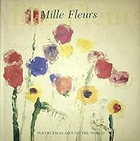 Mille Fleurs: Poetry from Around the world - on the Occasion of the UN Millennium Assembly B00KGIQ2L2 Book Cover