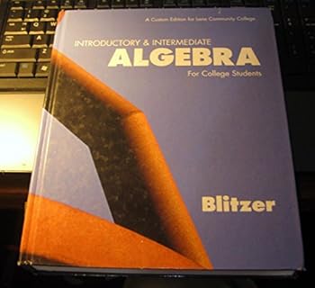Unknown Binding Introductory and Intermediate Algebra for College Students (Custom for Lane Community College) Book
