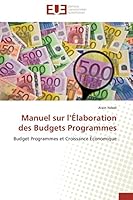 Manuel Sur L A(c)Laboration Des Budgets Programmes 6131577056 Book Cover
