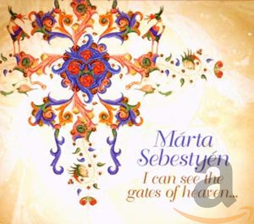 I Can See The Gates Of [Audio CD] SEBESTYEN,MARTA