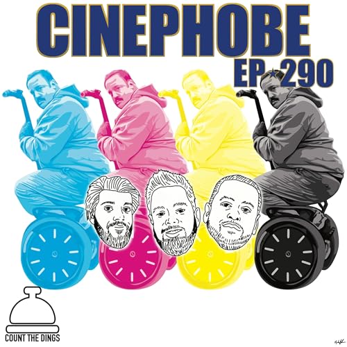 Cinephobe Ep 290: Paul Blart Mall Cop