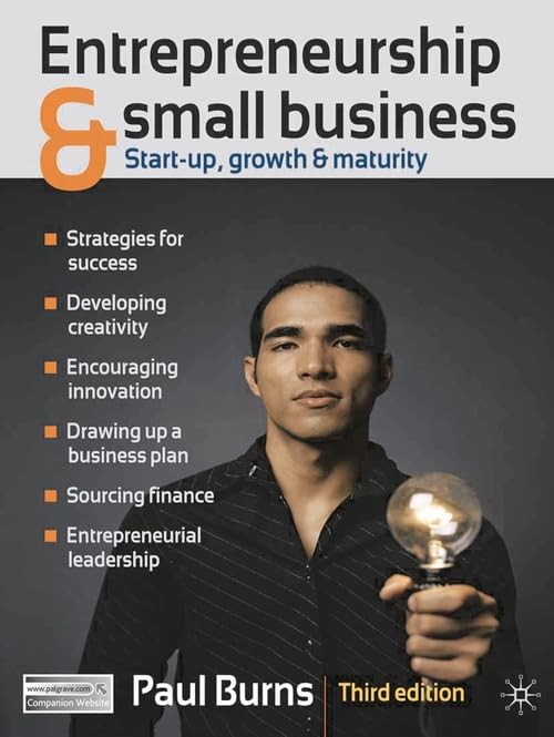Entrepreneurship and Small Business: Start-up, Growth and Maturity: Start-Up, Growth & Maturity