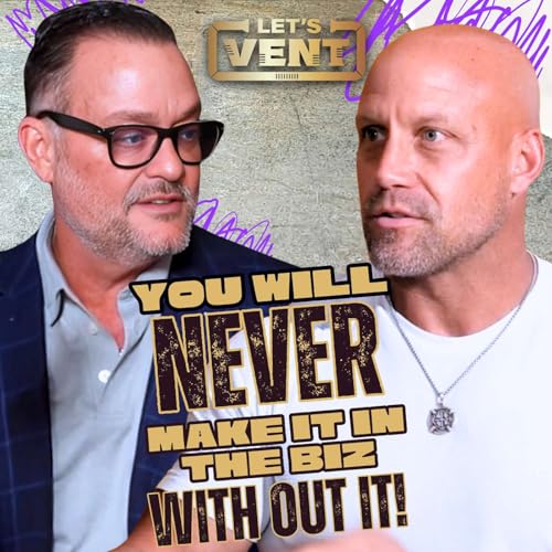 EP: 004 - You will never make it in the Biz without it!