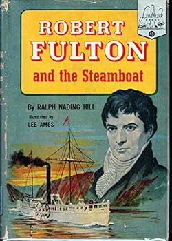 Hardcover Robert Fulton and the Steamboat (Landmark #45) Book