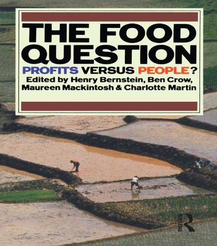 The Food Question: Profits Versus People
