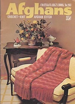 Paperback Afghans - Crochet & Knitting Patterns - Afghan Stitch - Coats & Clark's - Book No. 203 Book