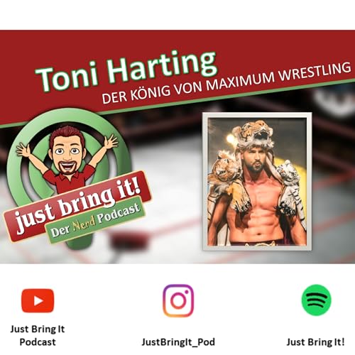 #571: Toni Harting - Der K&ouml;nig von MAXIMUM Wrestling
