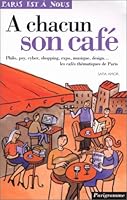 À Chacun Son Café 2840965186 Book Cover