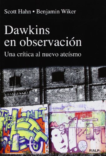 Dawkins en observación: Una crítica al nuevo ateísmo (Spanish Edition)