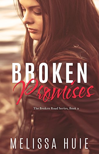 Broken Promises (Broken Road) 1513700936 Book Cover