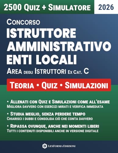 Concorso Istruttore Amministrativo Enti Locali: Il manuale completo che elimina la confusione e riduce l’ansia, guidandoti passo dopo passo verso le prove del concorso