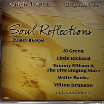 Soul Reflections: Best Of Men of Gospel