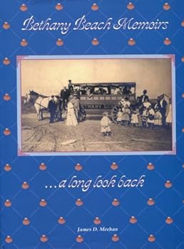 Bethany Beach memoirs: A long look back