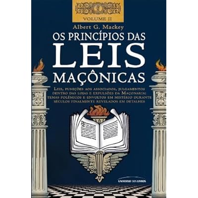 Os Princ&iacute;pios das Leis Ma&ccedil;&ocirc;nicas &ndash; Volume II