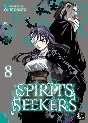 Spirits Seekers — Tome 8
