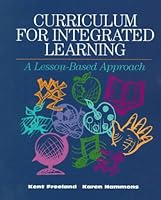 Curriculum for Integrated Learning: A Lesson-Based Approach 082738176X Book Cover