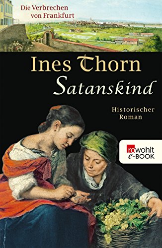 Satanskind Die Verbrechen Von Frankfurt 5 Ebook Thorn Ines Amazon De Kindle Shop Satanskind Die Verbrechen Von Frankfurt 5 Ebook Thorn Ines Amazon De Kindle Shop