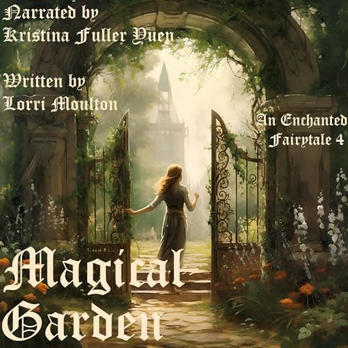 Magical Garden by Lorri Moulton episode artwork