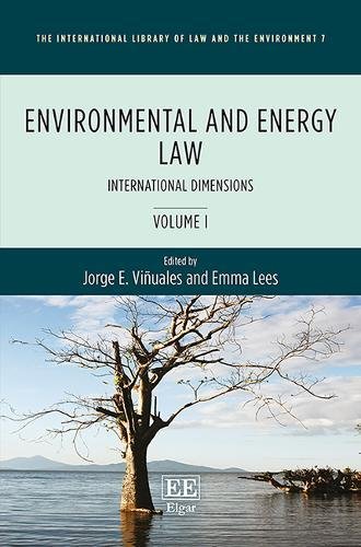 Environmental and Energy Law (The International Library of Law and the Environment series, 7)