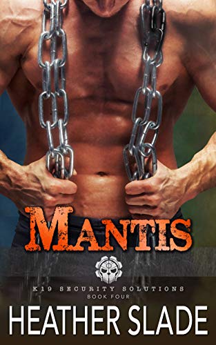 Mantis (K19 Security Solutions Book 4)