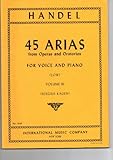 Handel, 45 Arias from Operas and Oratorios for Voice and Piano, LOW, Volume III, Edited by Sergius Kagen), No. 1698