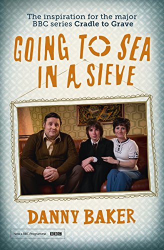 Télécharger Going to Sea in a Sieve: The Autobiography (English Edition) livre En ligne