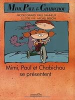 Mimi, Paul et Chabichou se Présentent (Tomycat Series) 2891142675 Book Cover