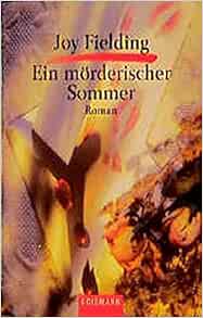 Ein mörderischer Sommer.: Fielding, Joy: 9783442052875: Amazon.com: Books