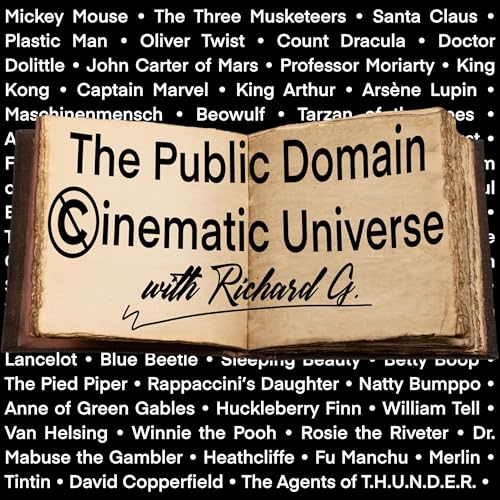 Public Domain Cinematic Universe Podcast Por Richard G. arte de portada
