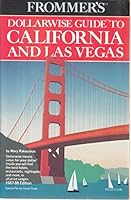 Dollarwise Guide to California and Las Vegas (Frommer's Dollarwise Guide) 0671625322 Book Cover
