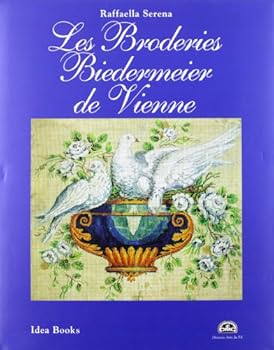Hardcover Les Broderies Biedermeier de Vienne [Italian] Book