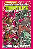 Teenage Mutant Ninja Turtles Amazing Adventures: Robotanimals! (TMNT Amazing Adventures)