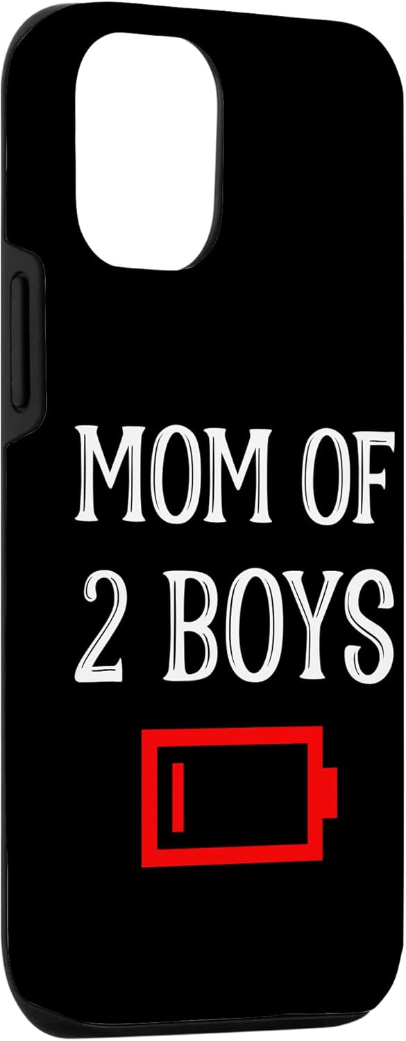 iPhone 13 Tired Mom Of 2 Boys Mother Of Two Sons Funny Low Battery Case