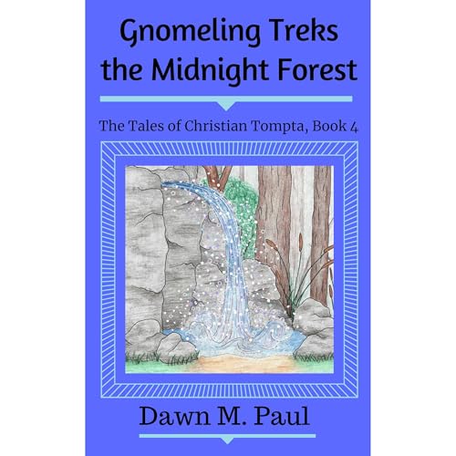 Enjoy Gnomeling Treks the Midnight Forest from Dawn M. Paul episode artwork