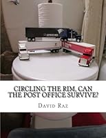 CIRCLING THE RIM, can the post office survive 1533021015 Book Cover