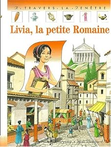 Livres Couvertures de Livia, la petite Romaine
