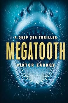 Paperback Megatooth: A Deep Sea Thriller Book