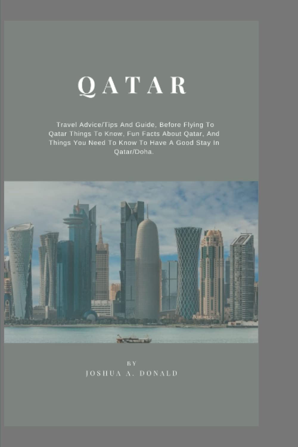Buy Qatar Travel Advice/Tips And Guide, Before Flying To Qatar Things