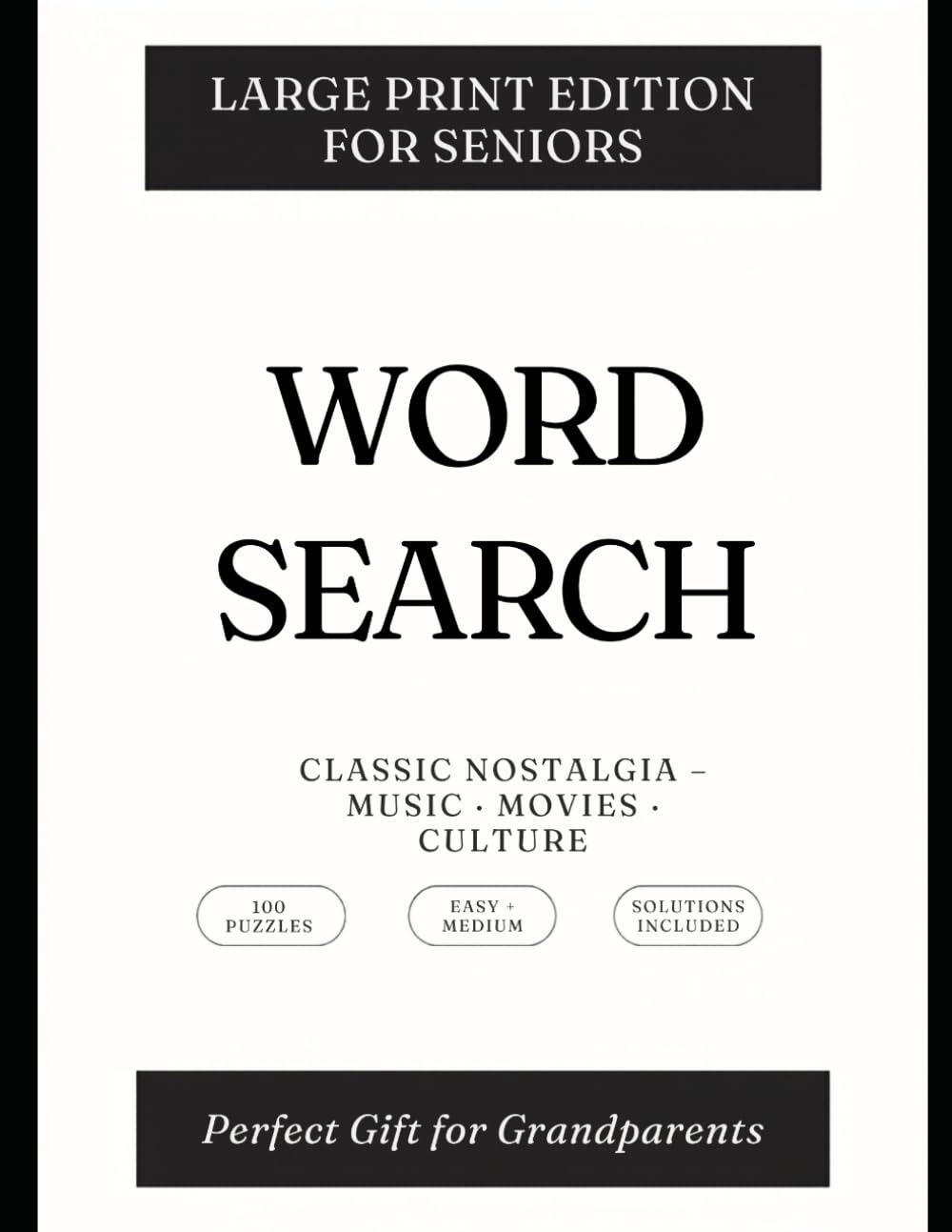 Word Search for Seniors Large Print: 100 Classic 80s Nostalgia Puzzles – Music, Movies and Culture