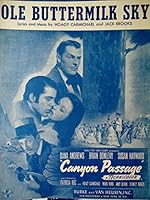 Ole Buttermilk Sky from the Walter Wanger Production "Canyon Passage" (sheet music) B0071NQYMC Book Cover