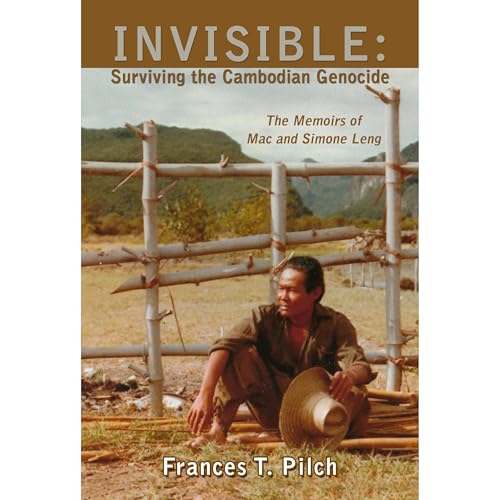 Frances T. Pilch presents INVISIBLE: Surviving the Cambodian Genocide episode artwork