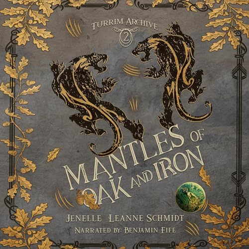 Mantles of Oak and Iron -- Jenelle Leanne Schmidt episode artwork