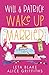 Wake Up Married serial, Episodes 4 - 6: Fight Their Feelings, Meet the Mob, Happy Ending
