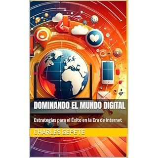 Dominando el Mundo Digital Audiolibro Por Charles Gepete arte de portada