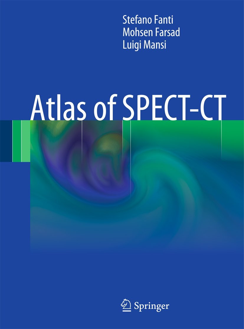 Stefano FantiAtlas of SPECT-CT