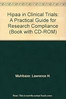 HIPAA in Clinical Trials: A Practical Guide for Research Compliance 1578392306 Book Cover